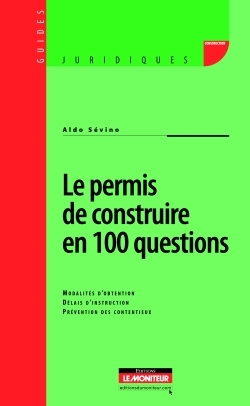 Le permis de construire en 100 questions