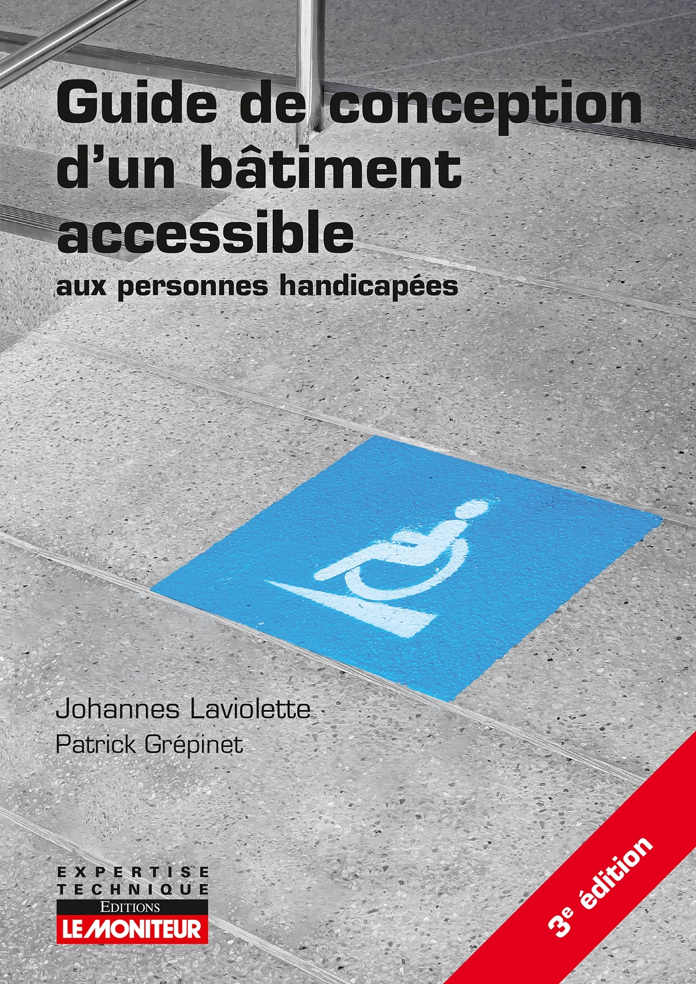 Guide de conception d'un bâtiment accessible aux personnes handicapées
