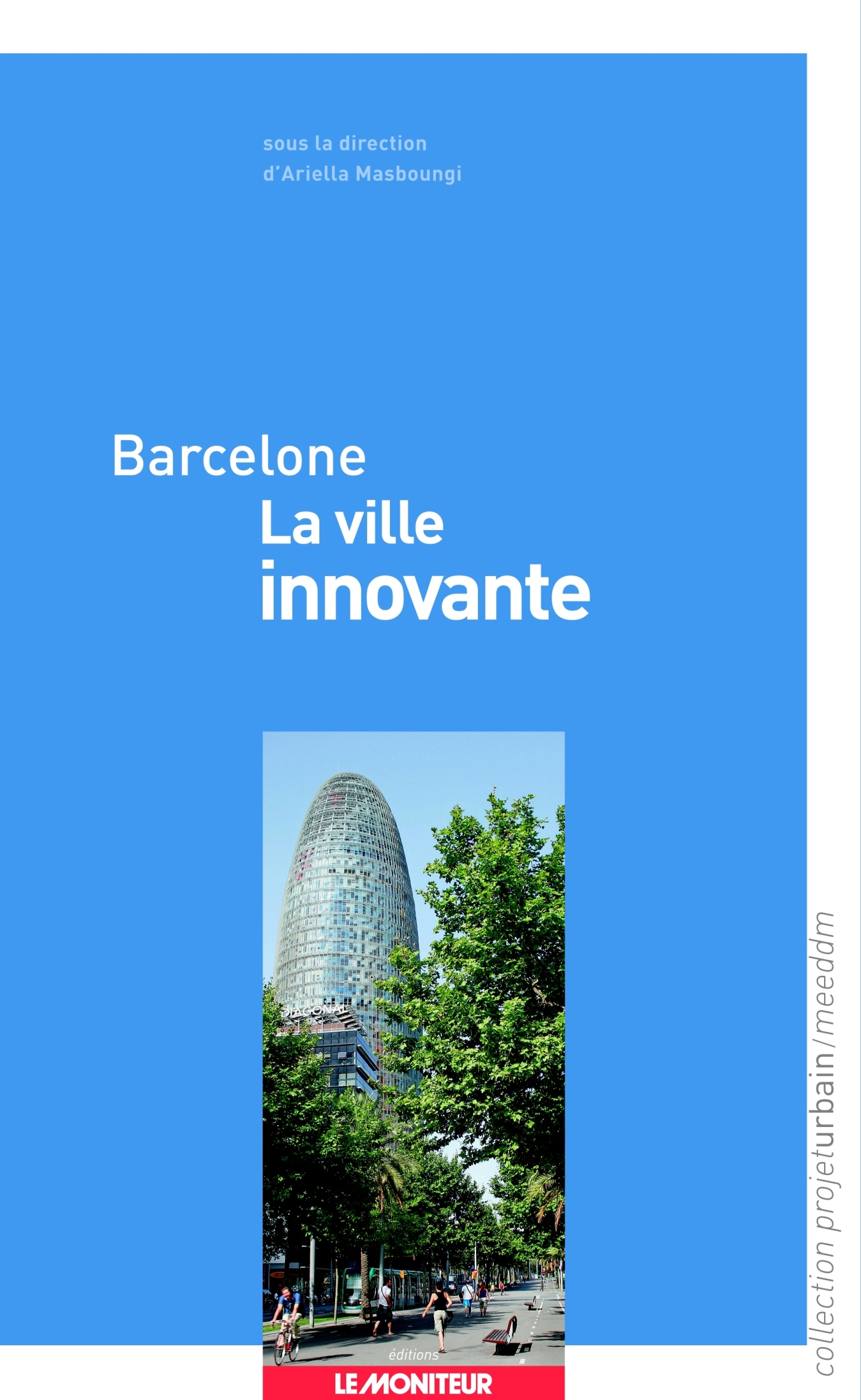 Barcelone - La ville innovante