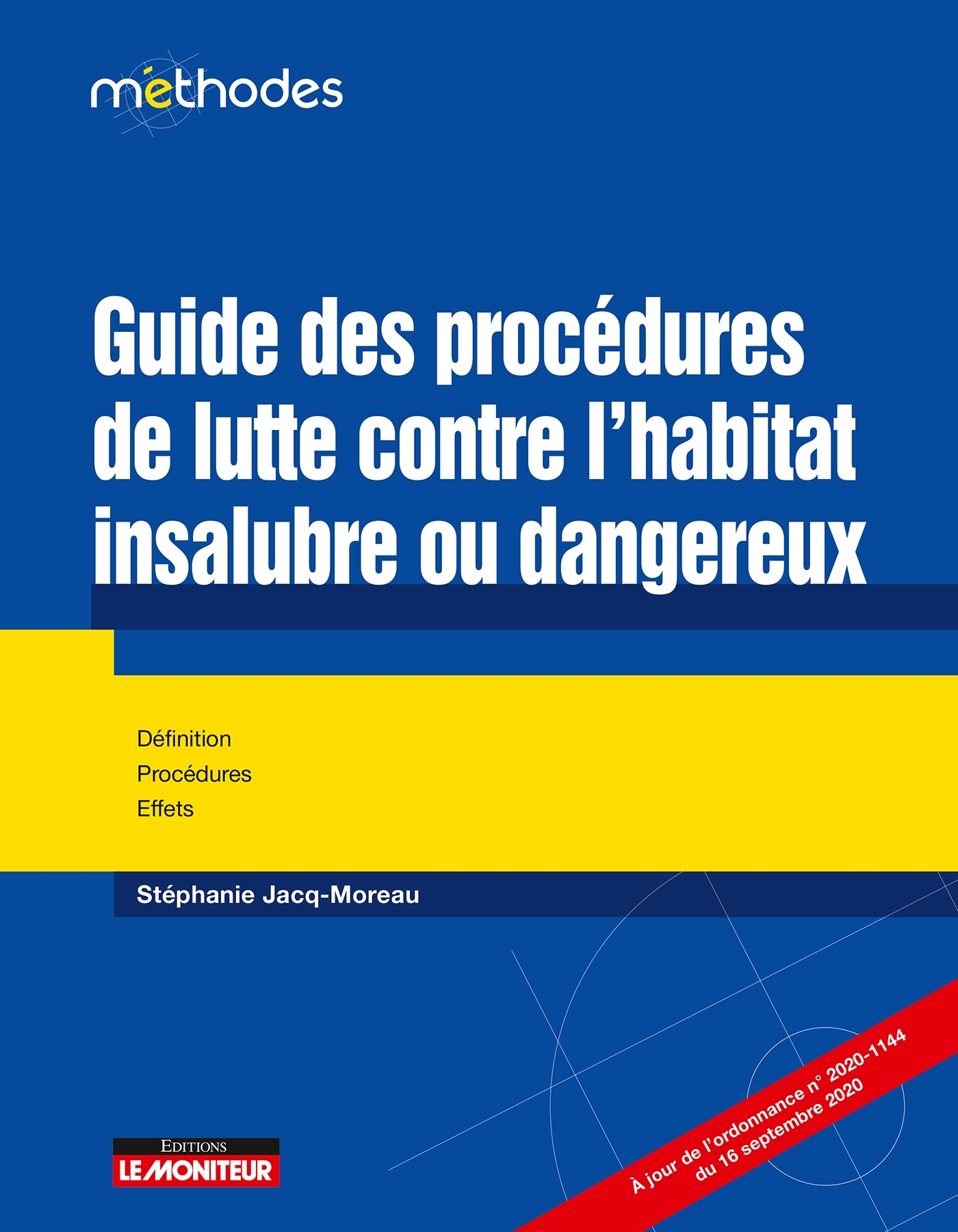 Guide des procédures de lutte contre l'habitat insalubre ou dangereux
