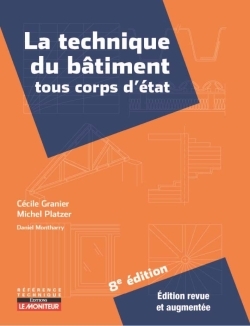 La technique du bâtiment tous corps d'état