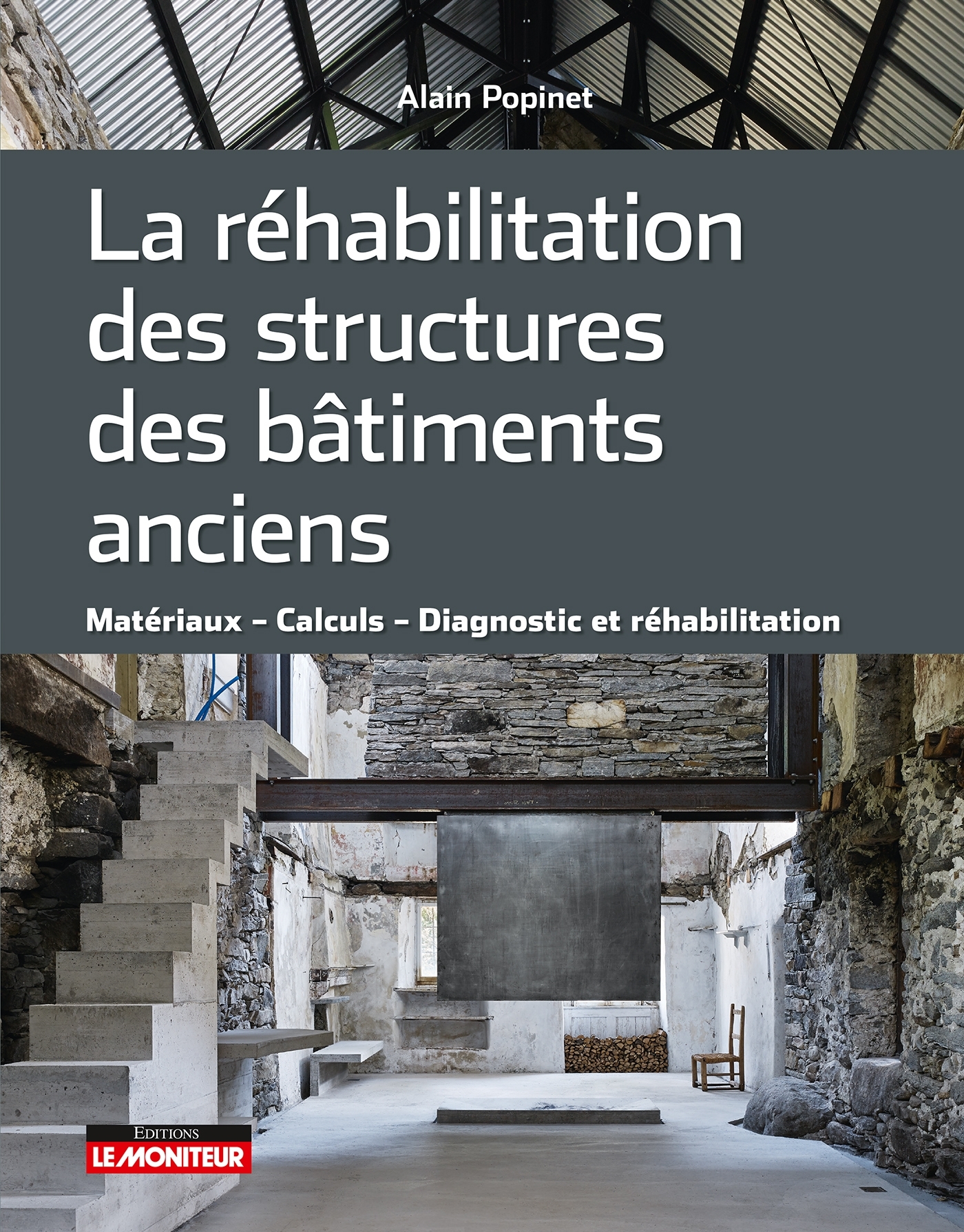 La réhabilitation des structures des bâtiments anciens