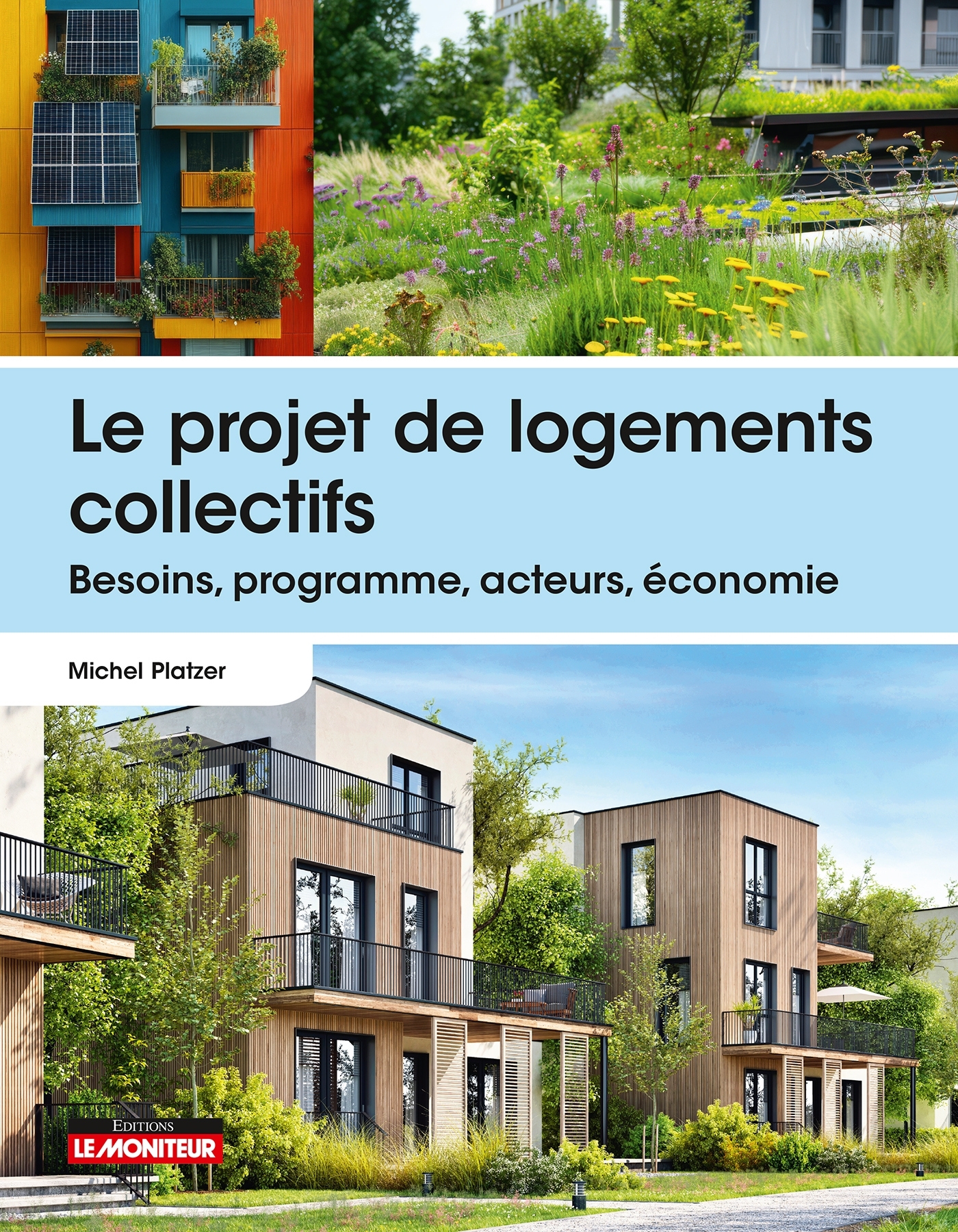 Le projet de logements collectifs
