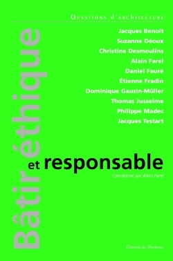 Bâtir éthique et responsable