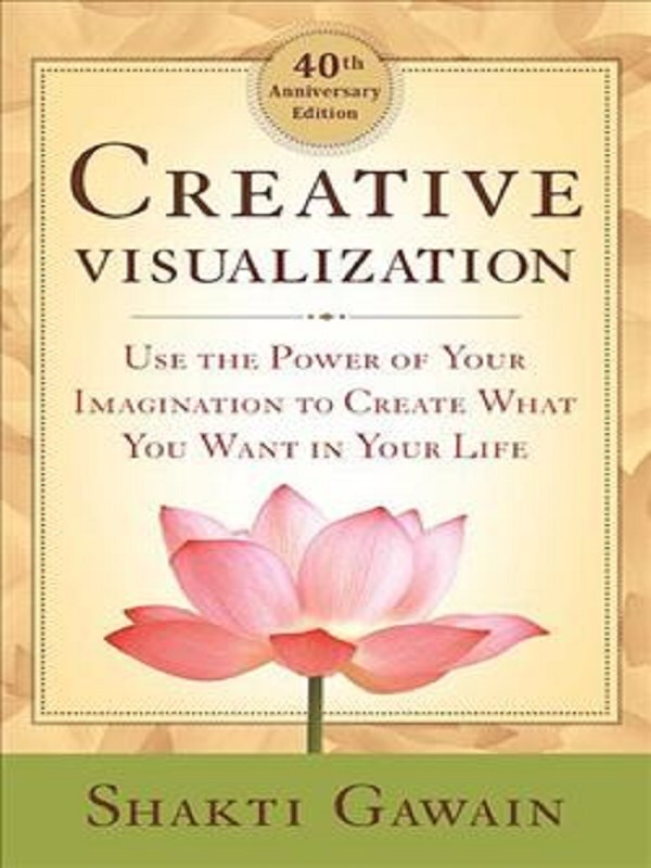 Creative Visualization 4oth Anniversary Edition