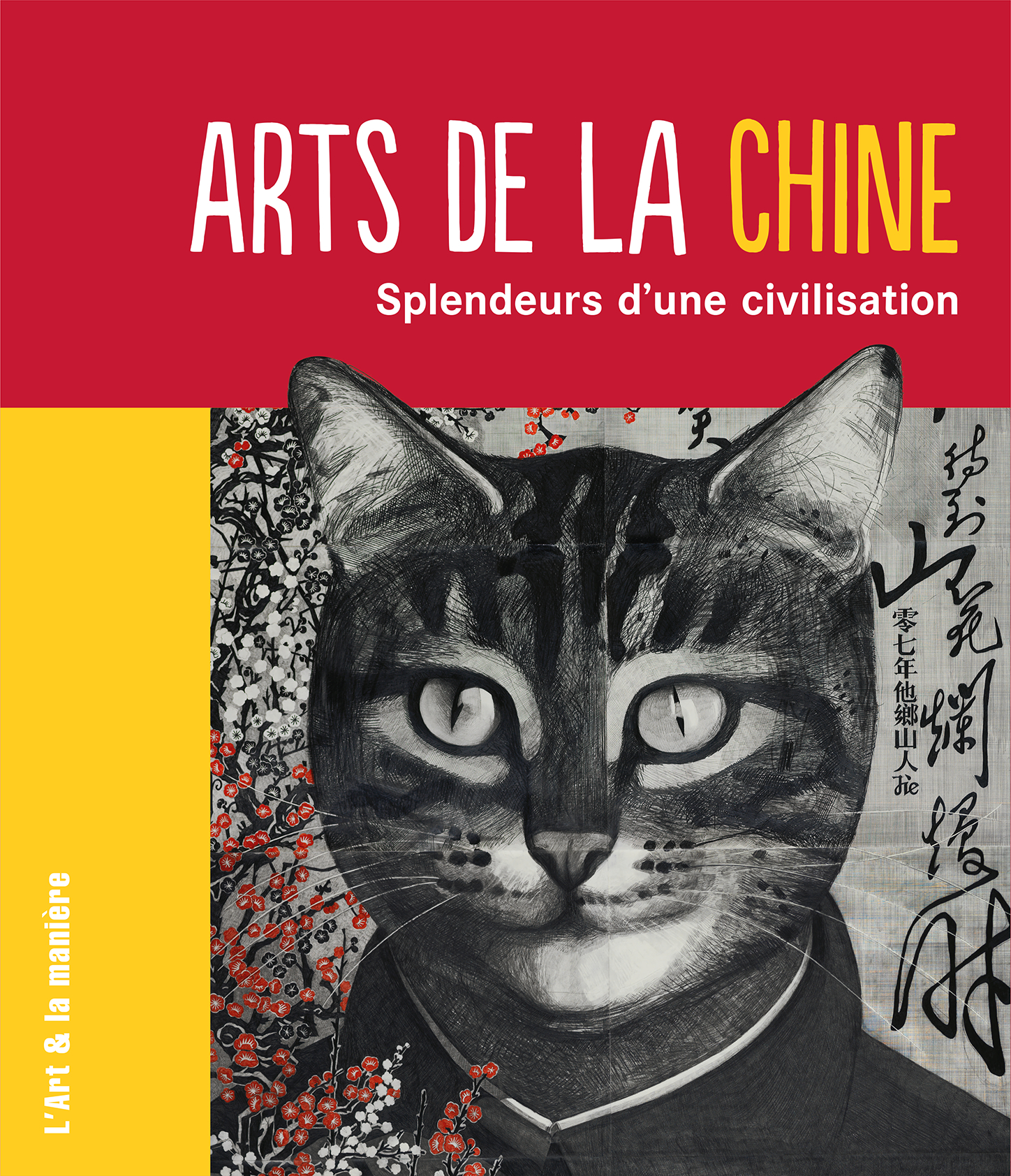 Arts de la Chine, splendeurs d'une civilisation