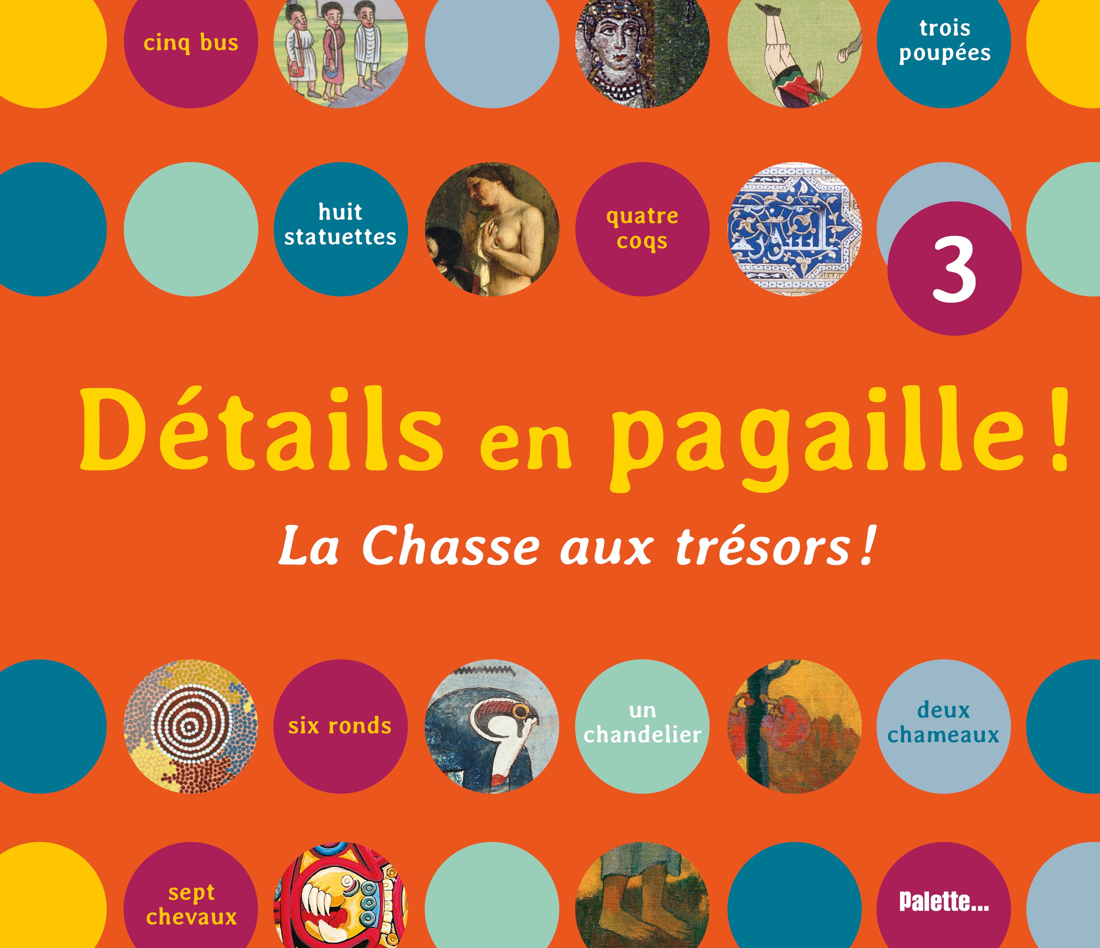 Détail en pagaille : Chasse au trésor (tome 3)