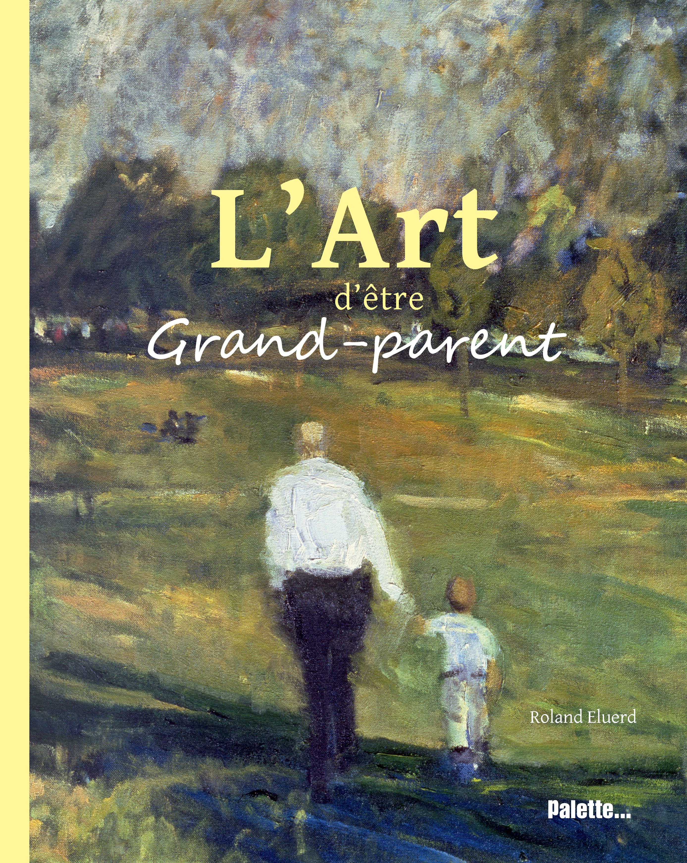 L'art d'être grand-parent