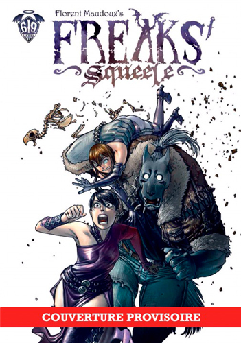 FREAKS'SQUEELE COULEUR INTEGRALE T01/02