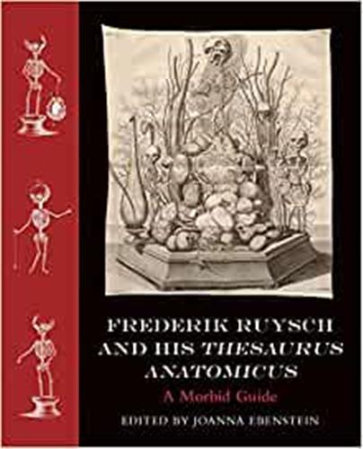 Frederik Ruysch and His Thesaurus Anatomicus