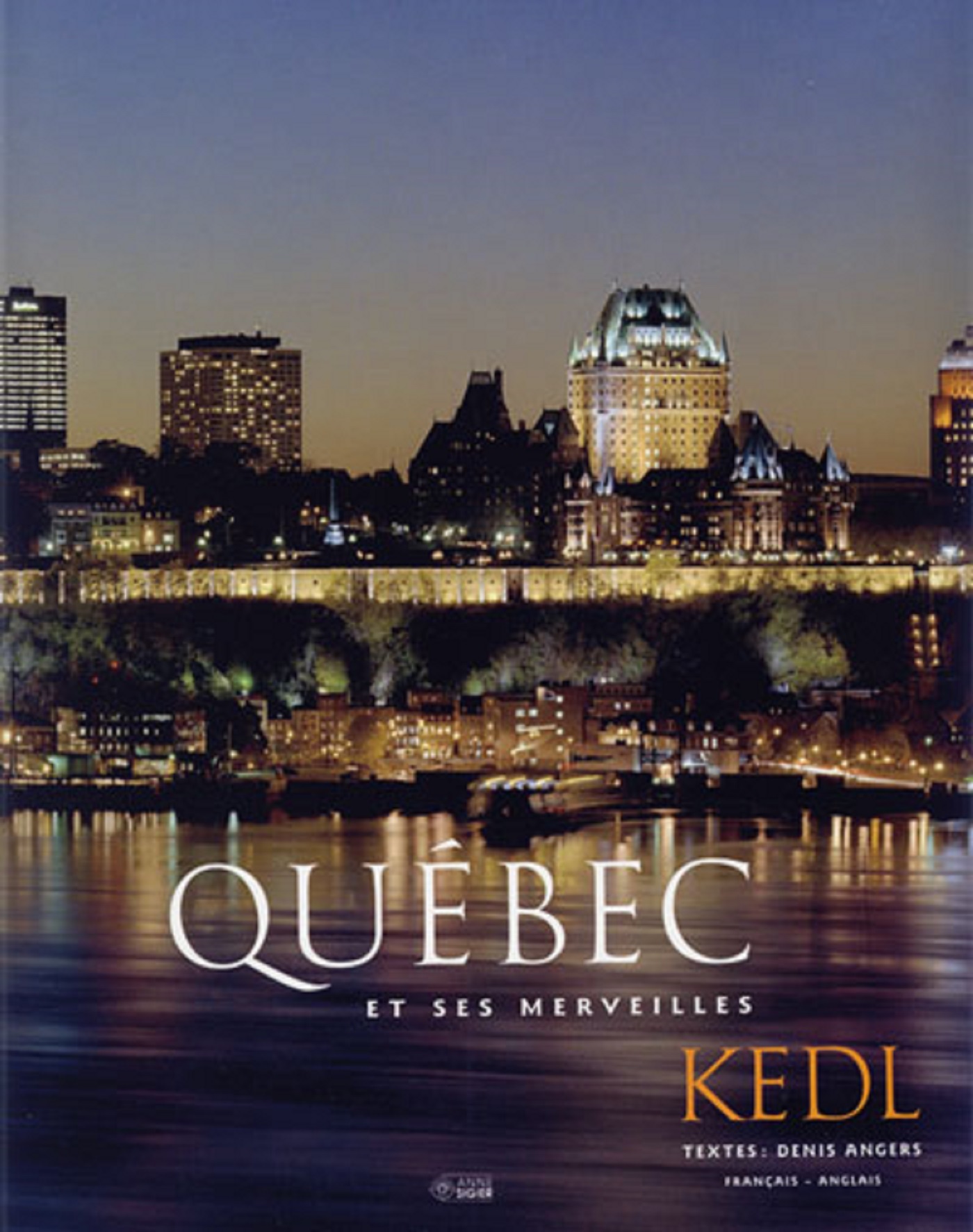 QUEBEC ET SES MERVEILLES
