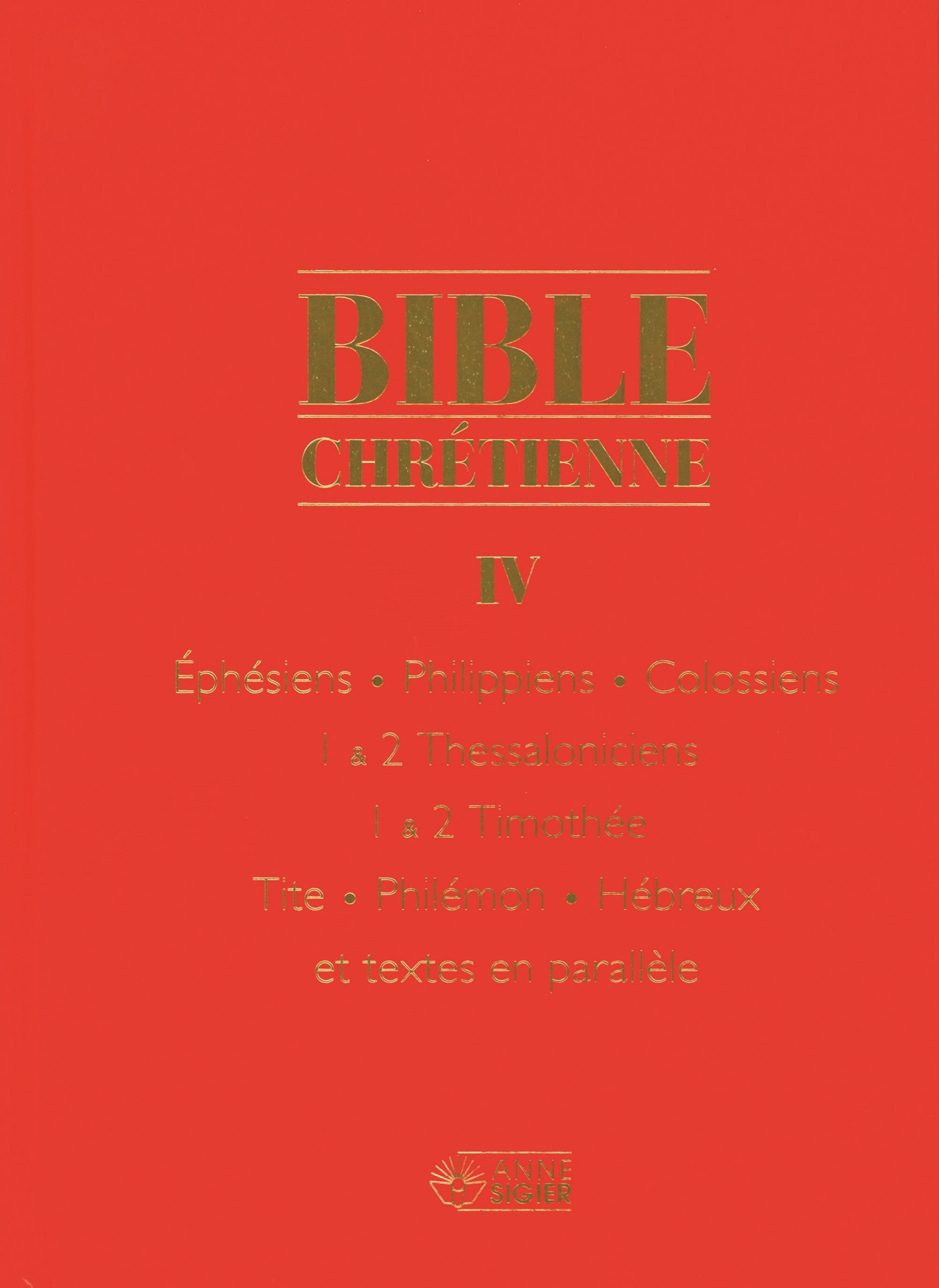 BIBLE CHRETIENNE IV