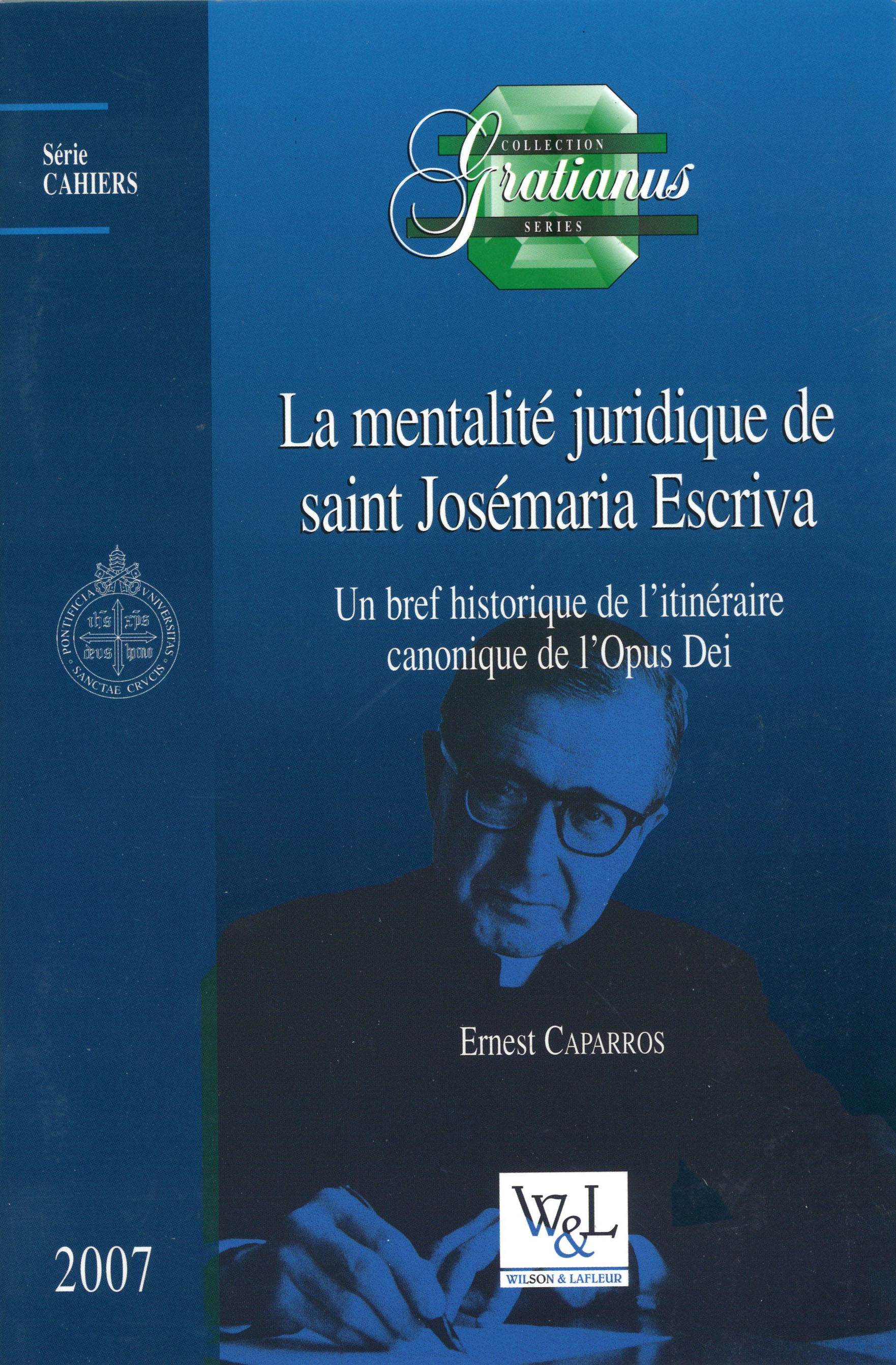 La mentalité juridique de saint Josémaria Escriva