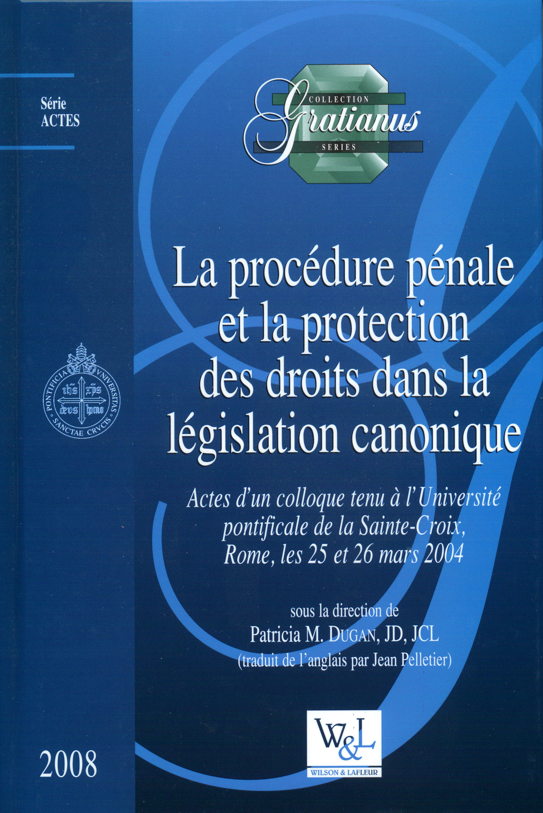 la procédure pénale et la protection des droits dans la législation canonique