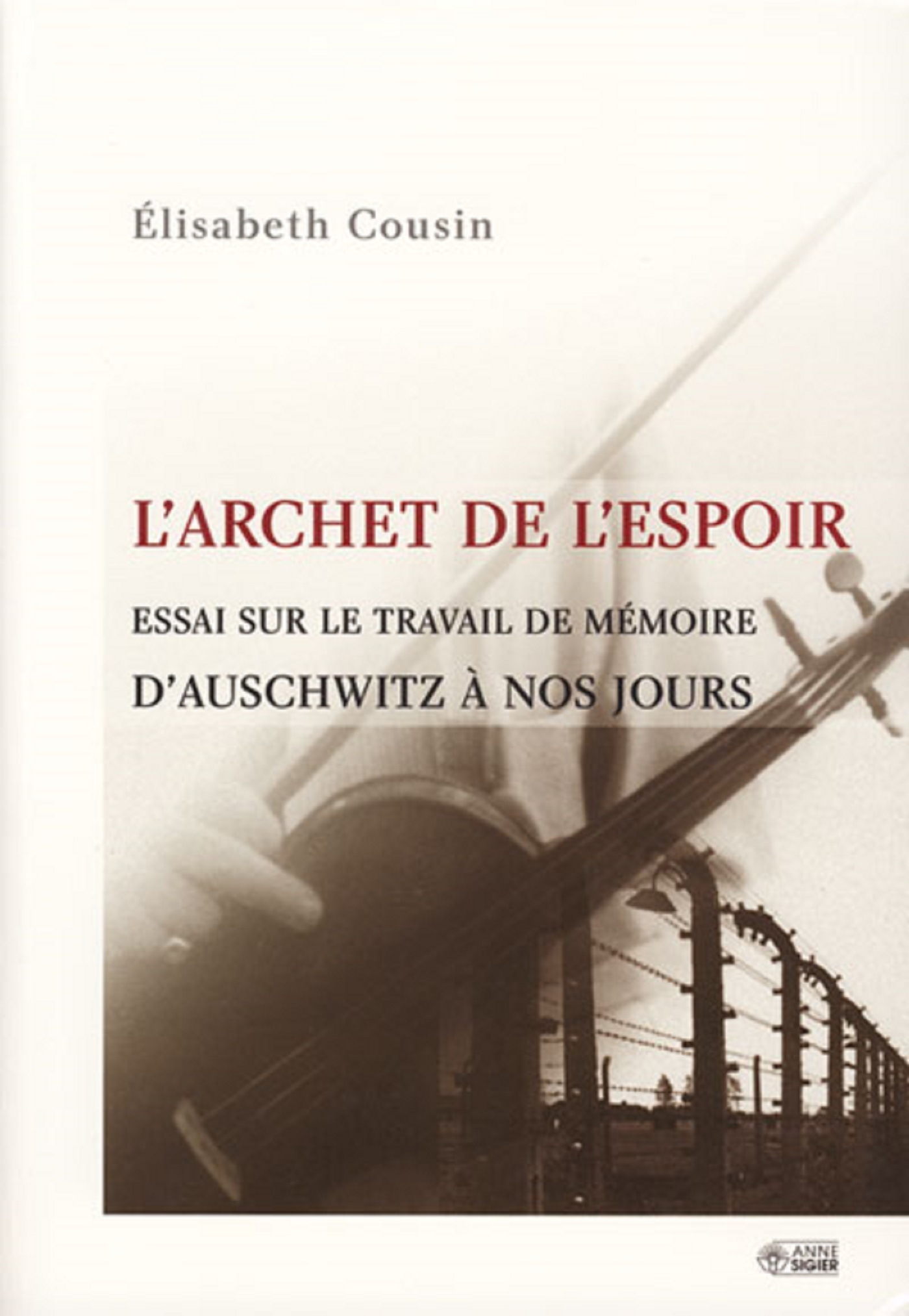 ARCHET DE L'ESPOIR (L')