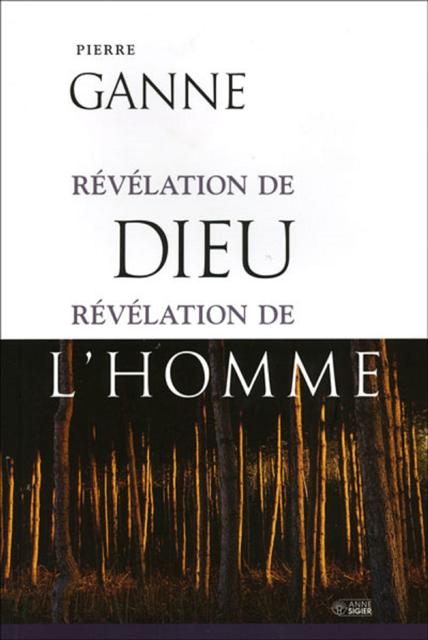 REVELATION DE DIEU, REVELATION DE L'HOMME