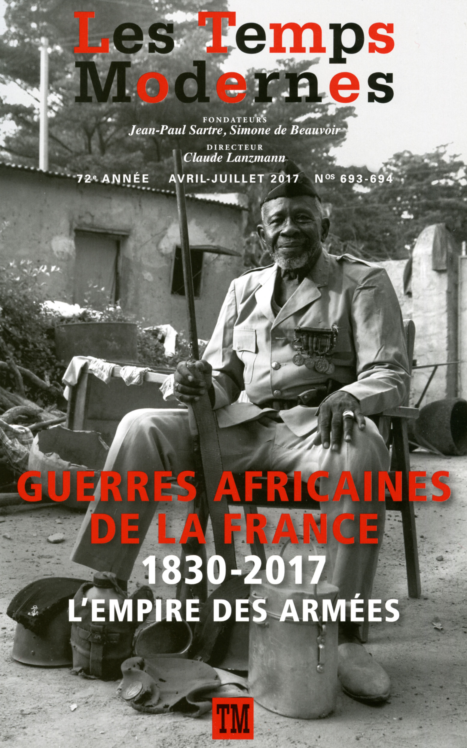 TEMPS MODERNES 693-694 LES GUERRES AFRICAINES DE LA FRANCE