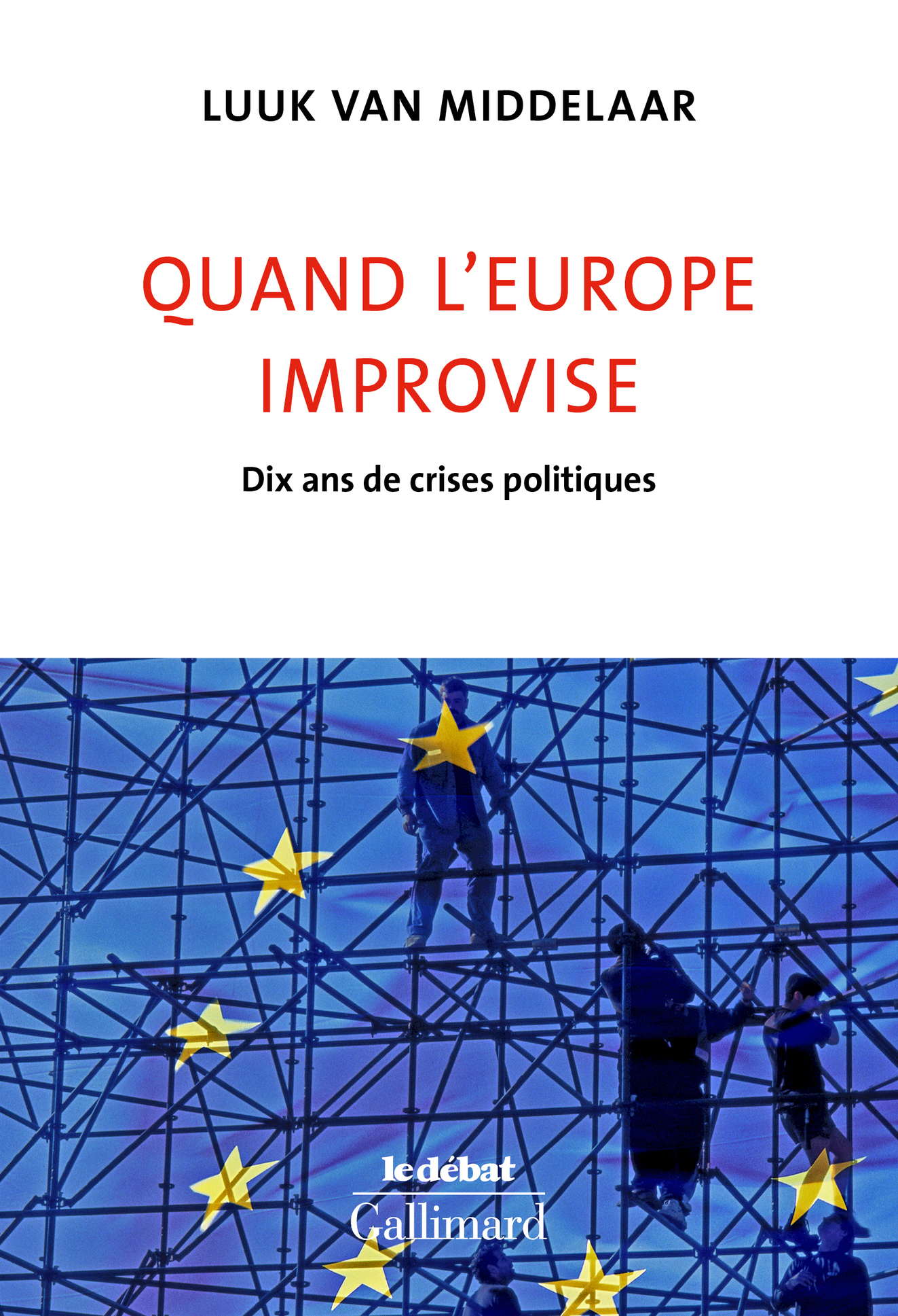 Quand l'Europe improvise