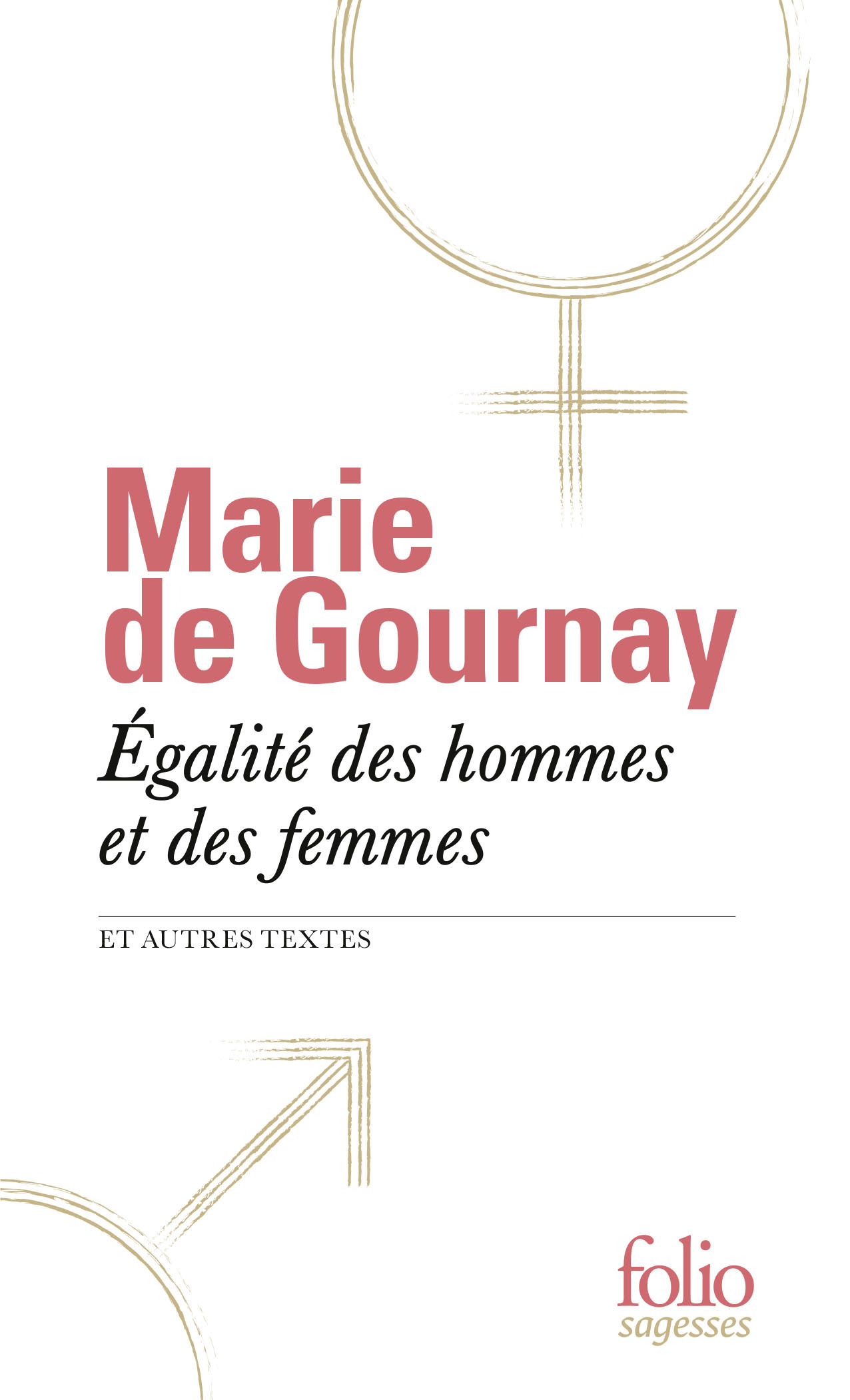Égalité des hommes et des femmes et autres textes
