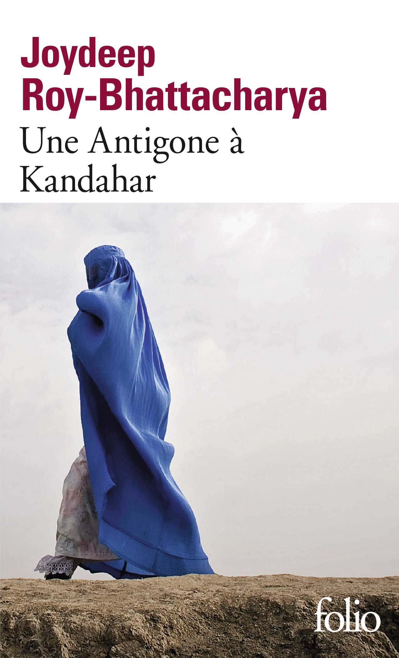 UNE ANTIGONE A KANDAHAR  -FOLIO-