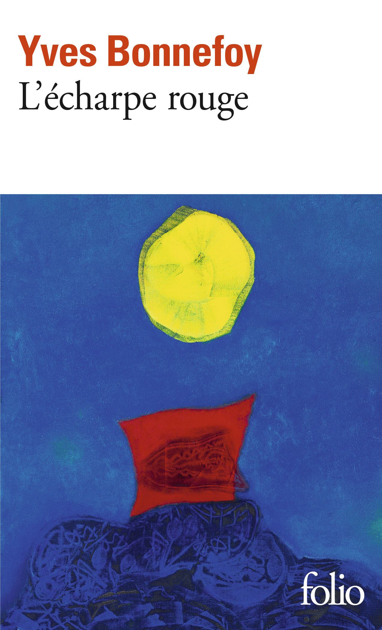 L'écharpe rouge/Deux scènes et notes conjointes