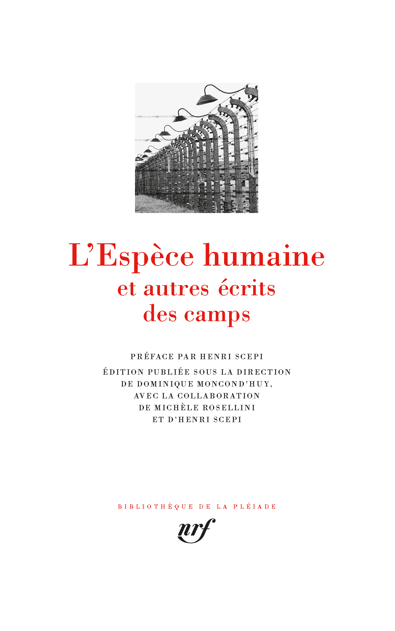 L'Espèce humaine et autres écrits des camps