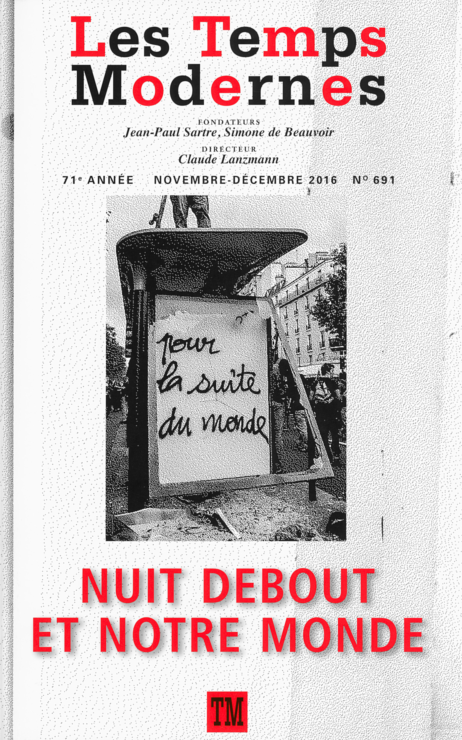 TEMPS MODERNES 691 NUIT DEBOUT ET NOTRE MONDE