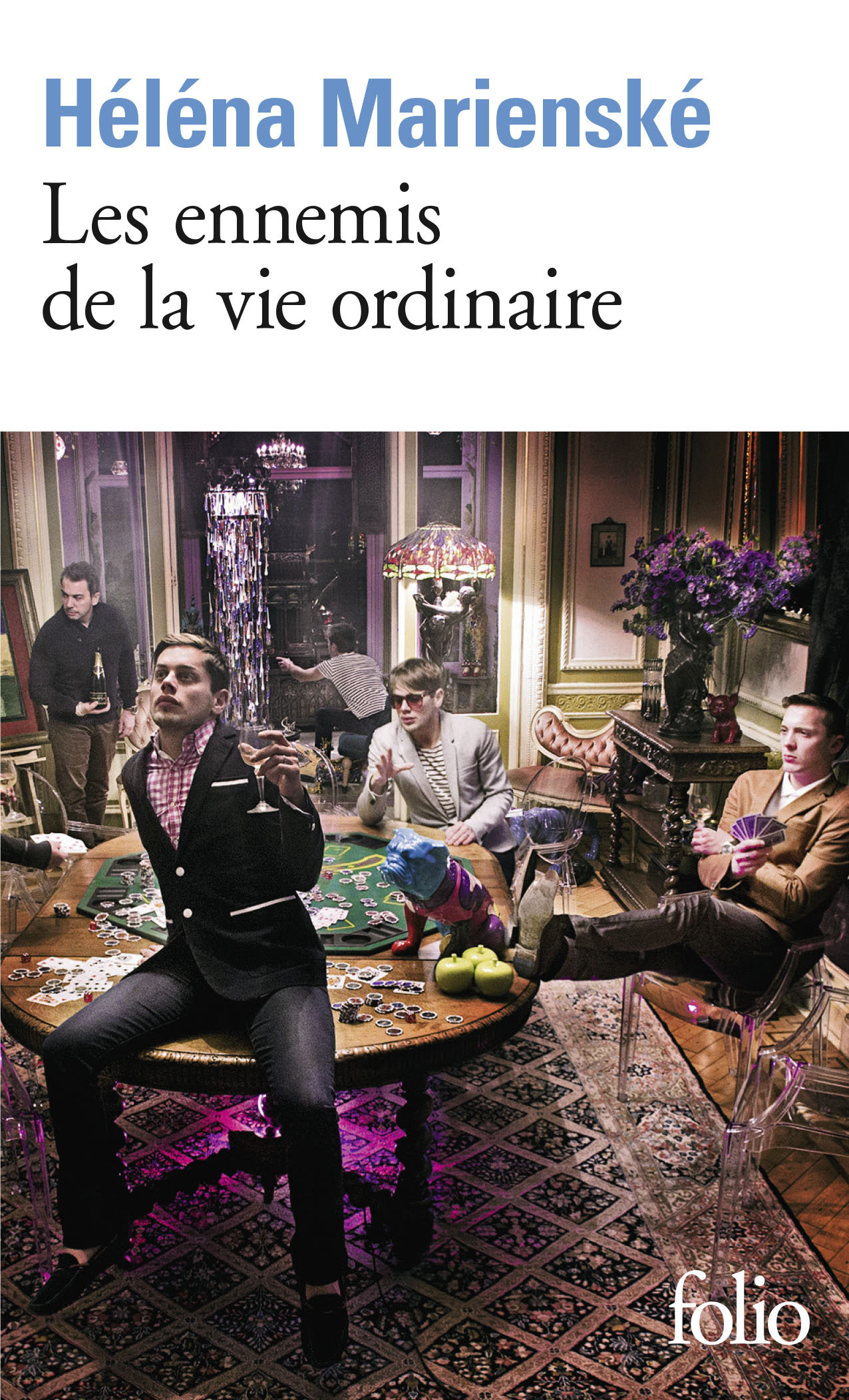LES ENNEMIS DE LA VIE ORDINAIRE   -FOLIO