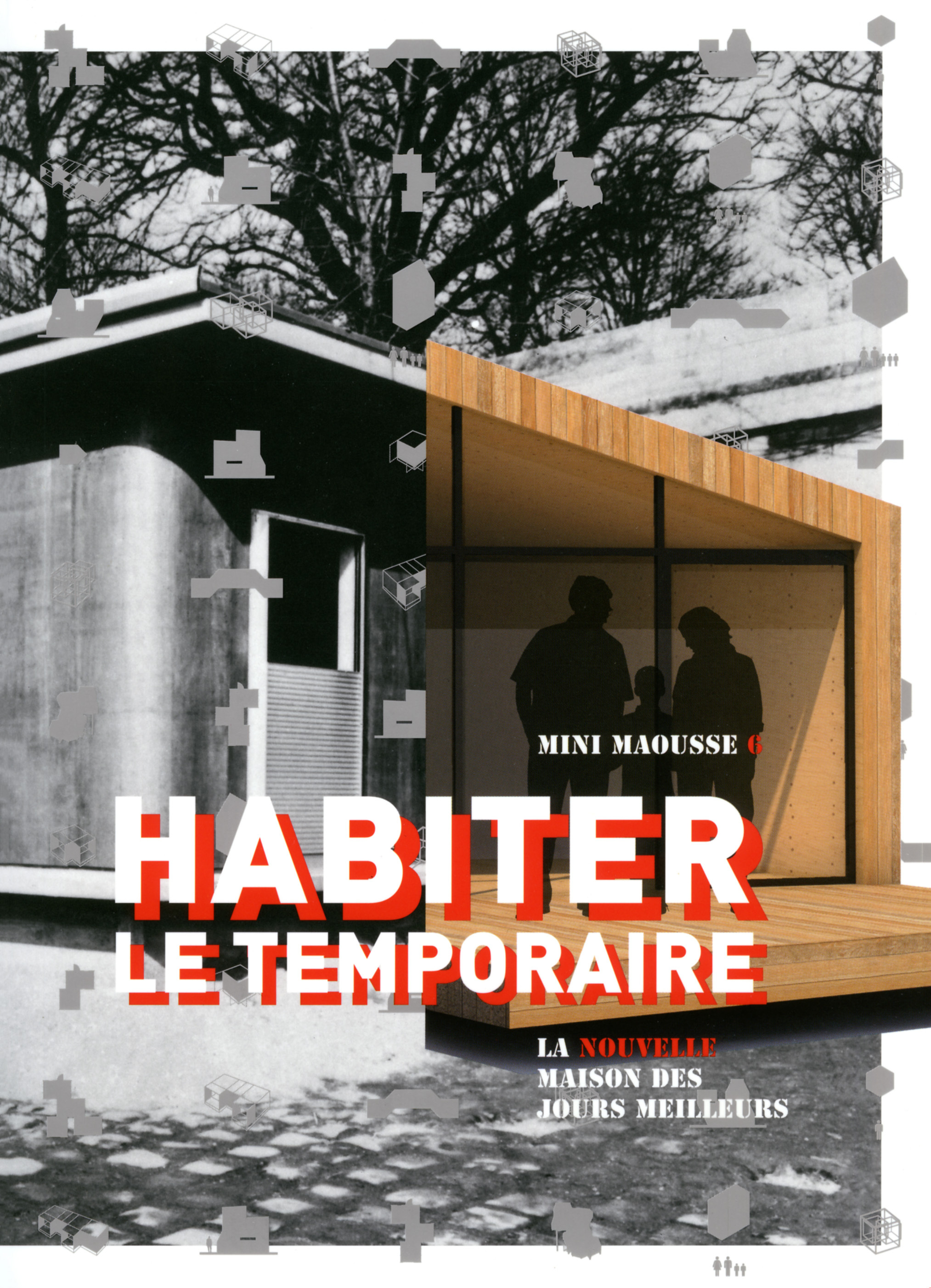 Habiter le temporaire