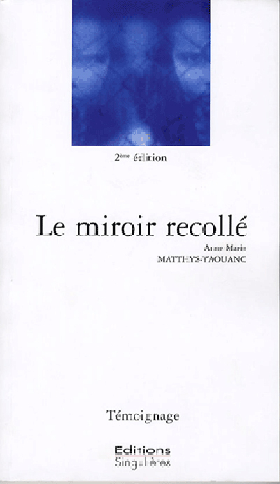 Le miroir recollé