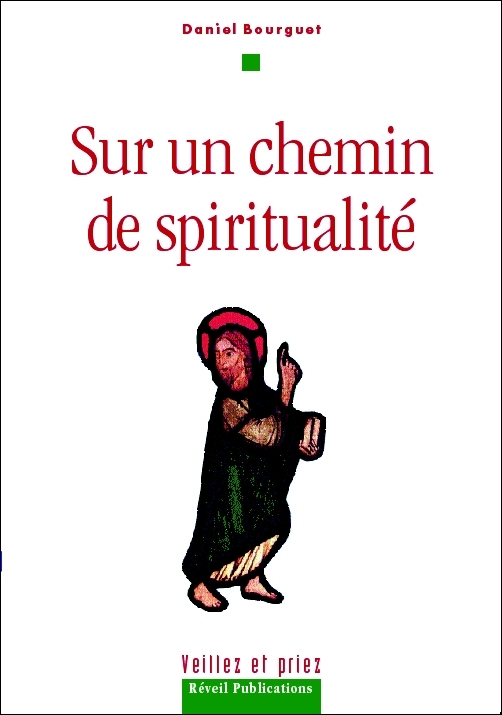 Sur un chemin de spiritualité