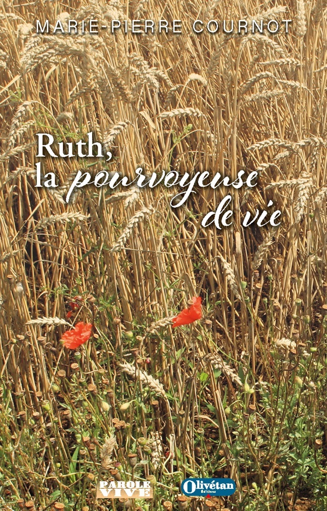 Ruth la pourvoyeuse de vie