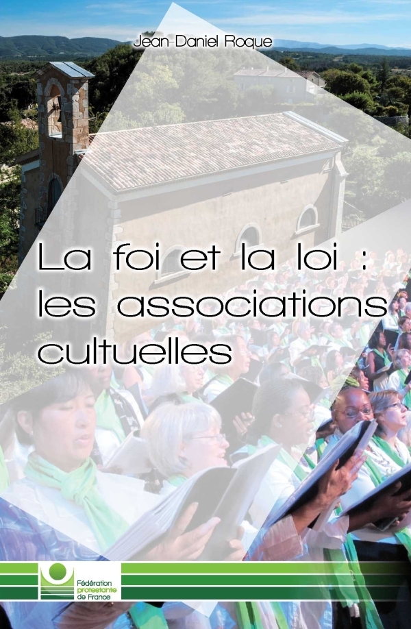 La foi et la loi, les associations cultuelles