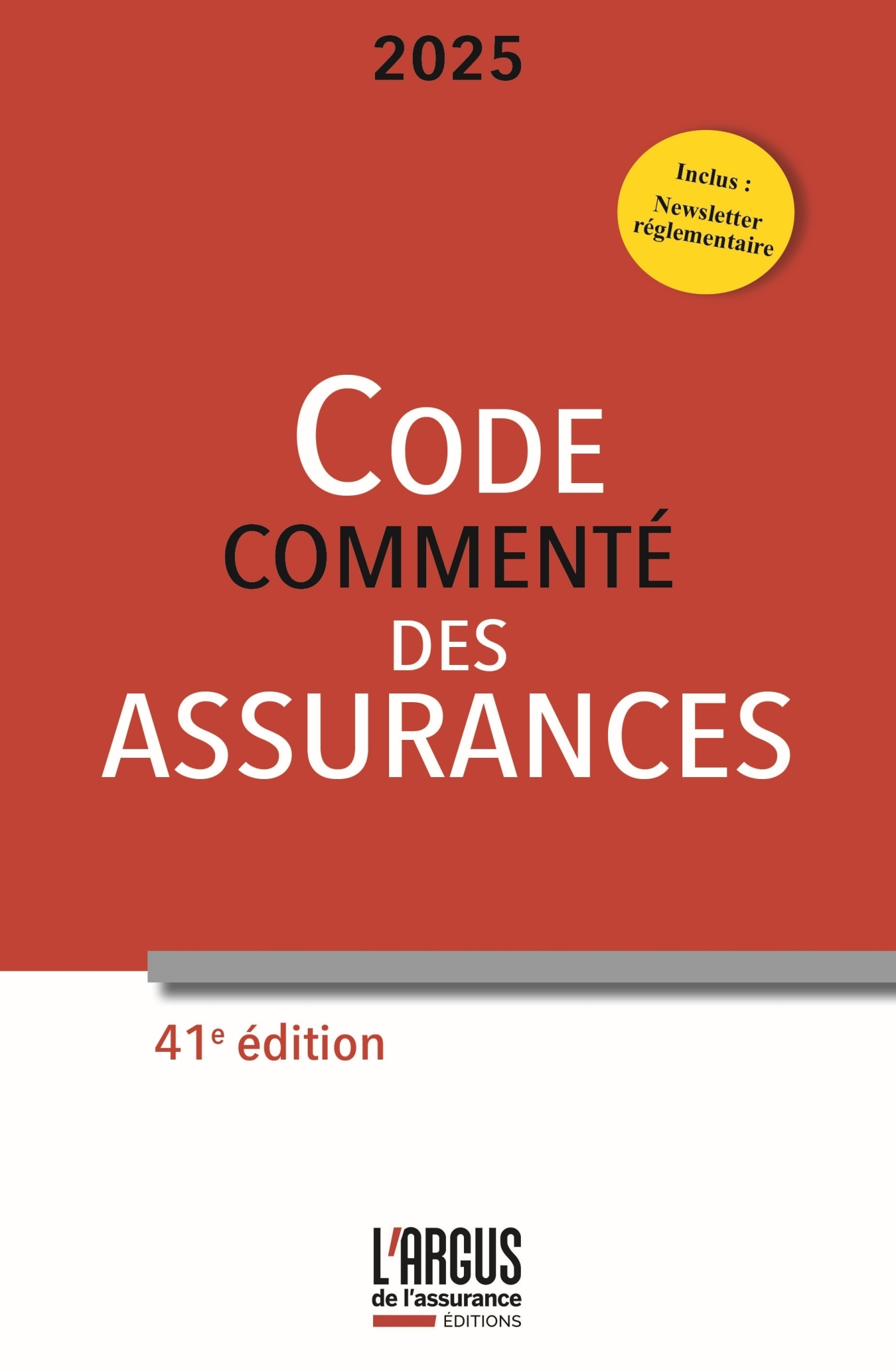 Code des assurances 2025, commenté
