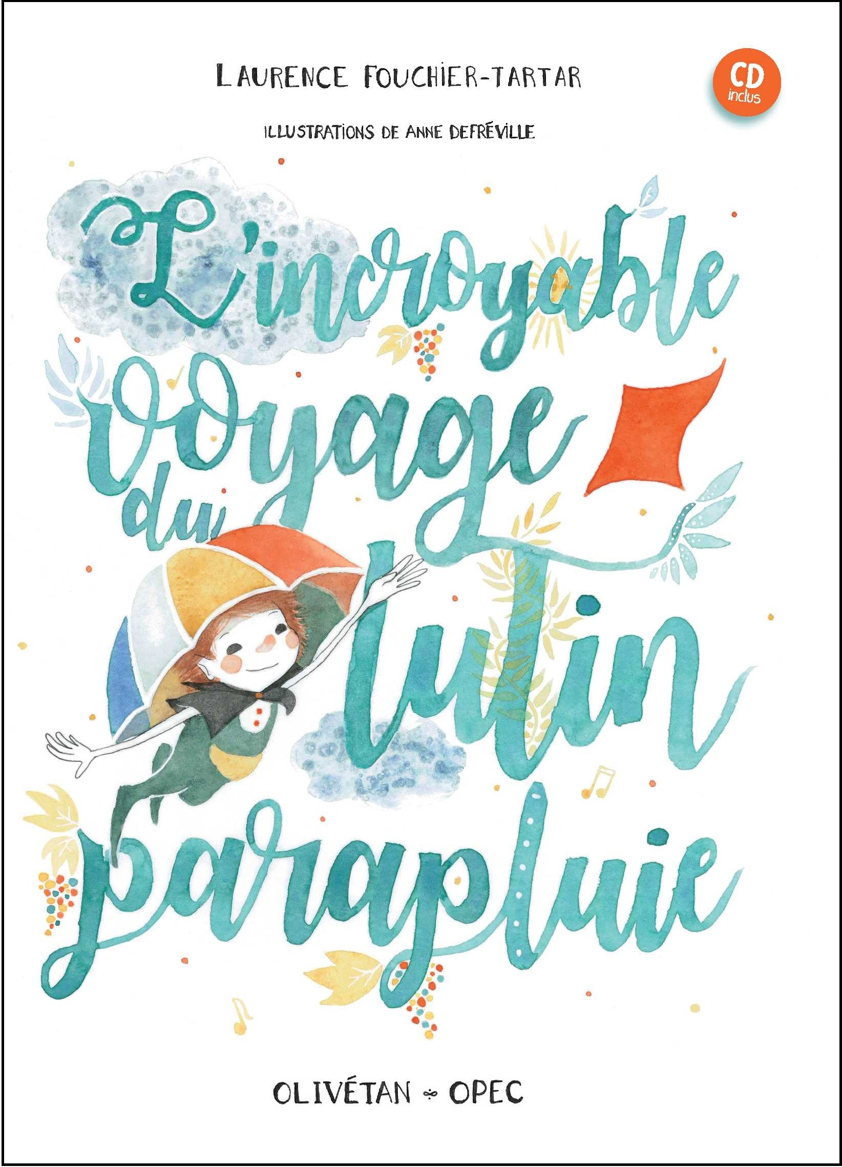 L'incroyable voyage du lutin-parapluie