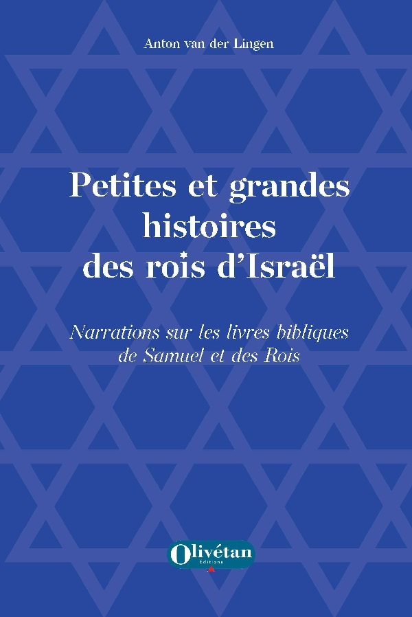 Petites et grandes histoires des rois d'Israël