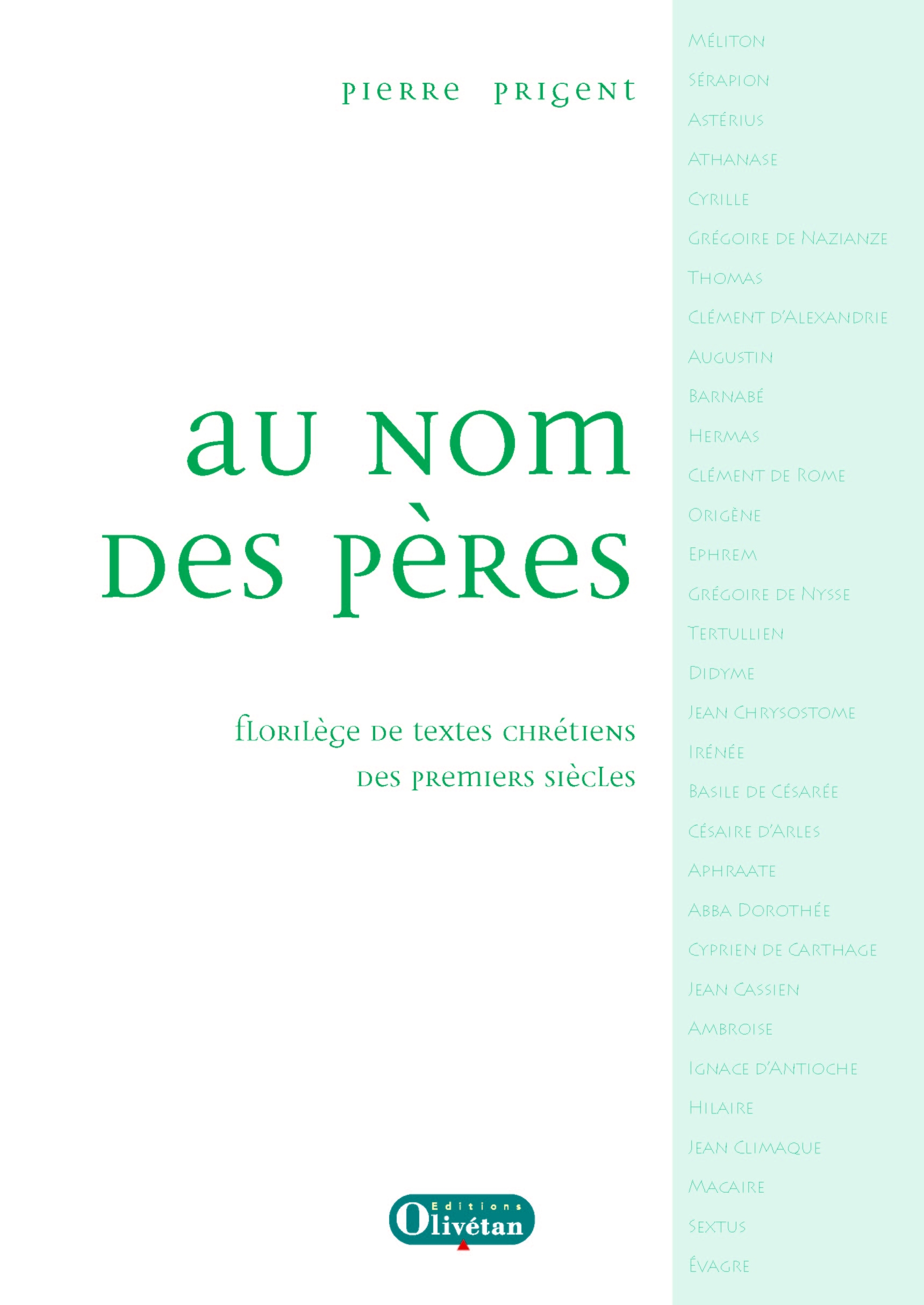 Au nom des Pères. Florilège de textes chrétiens des premiers siècles