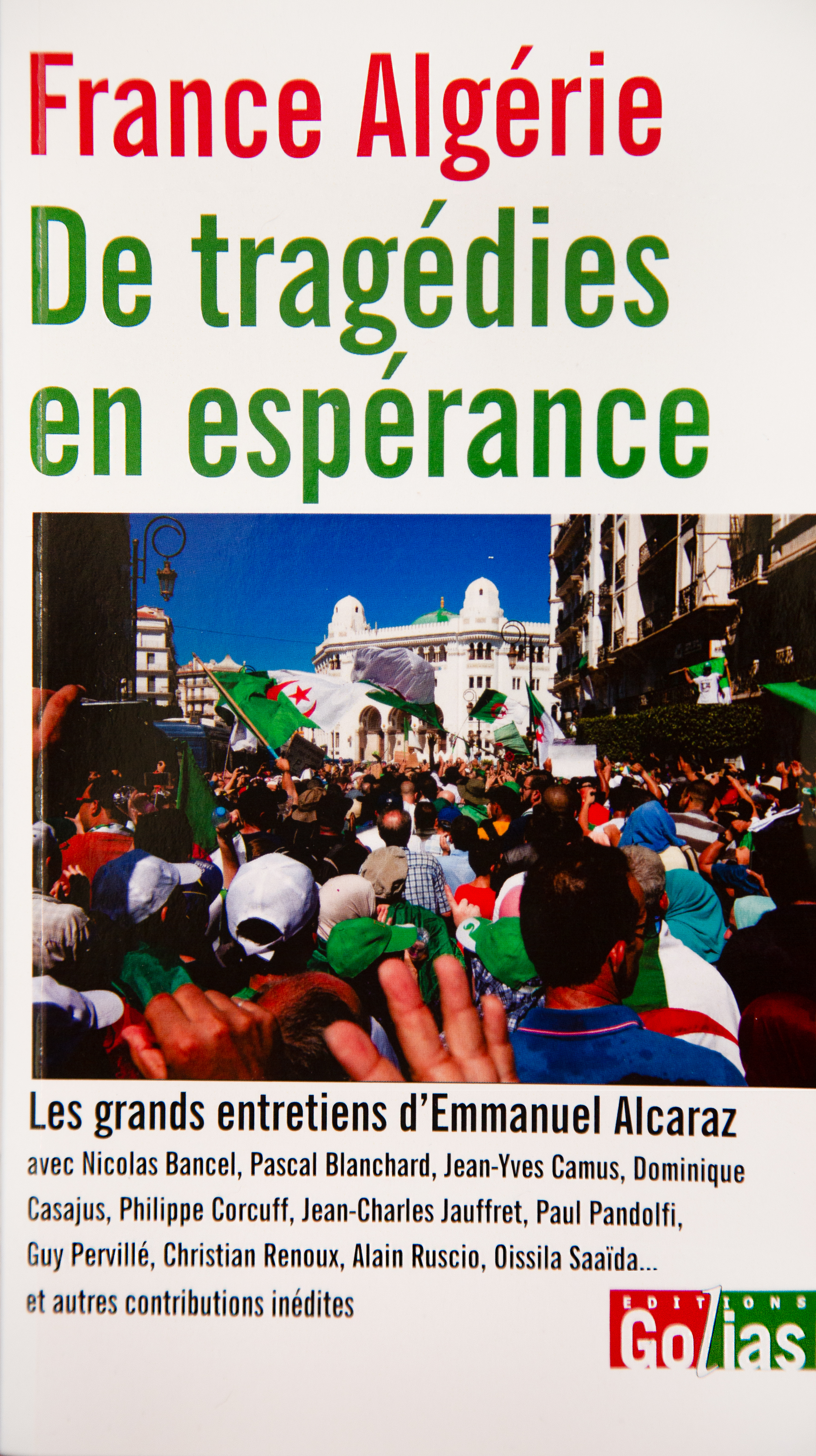 France Algérie de tragédies en espérances