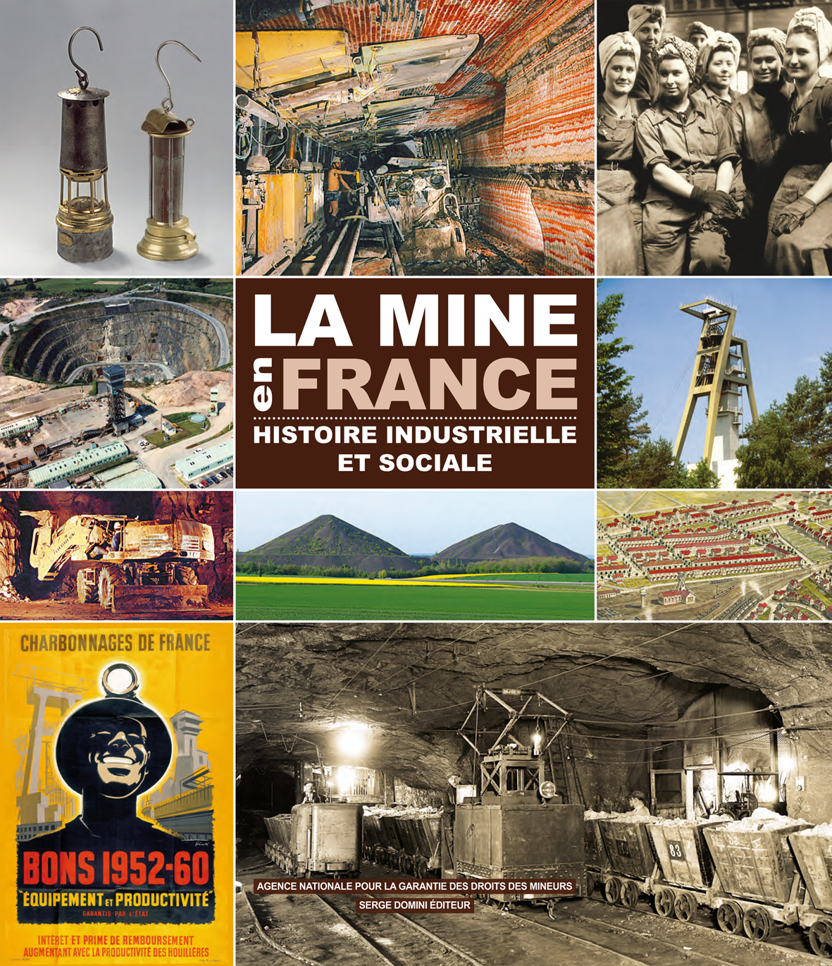 La mine en France histoire industrielle et sociale
