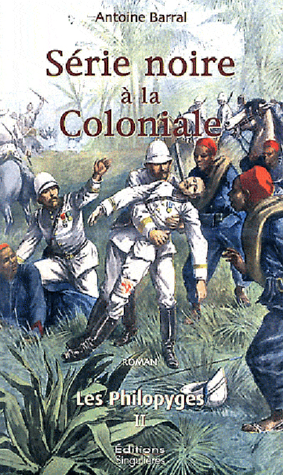 Série noire à la Coloniale - roman