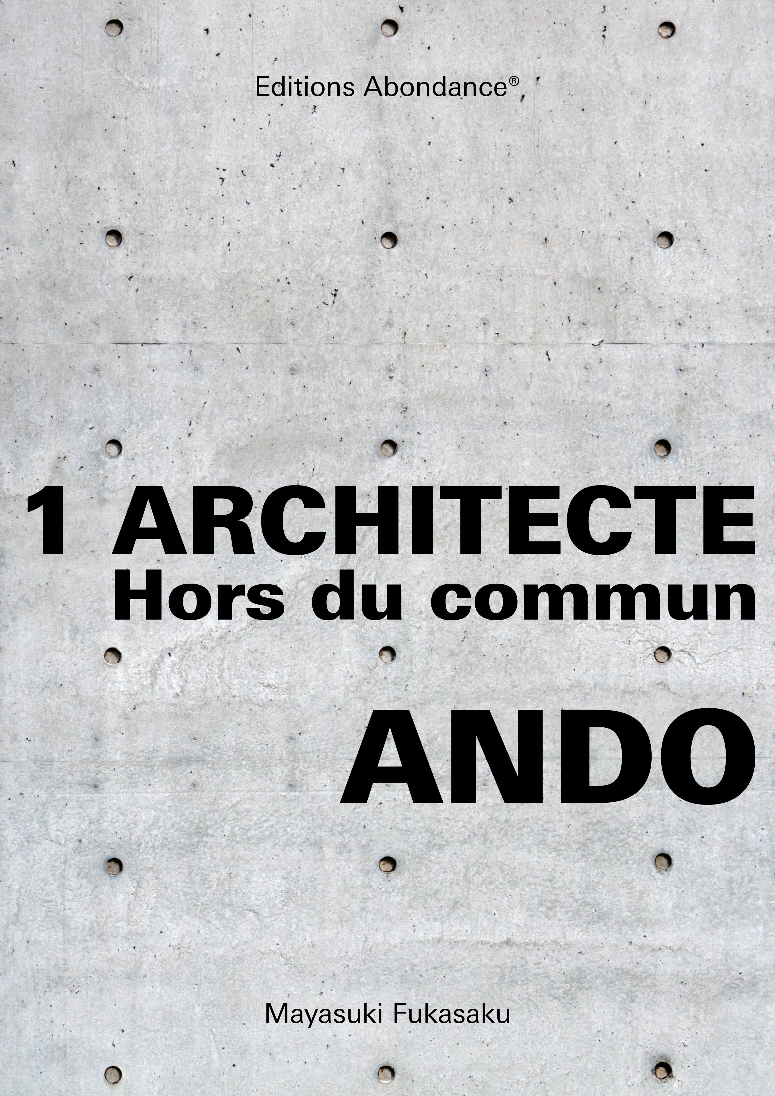 1 Architecte hors du commun, ANDO