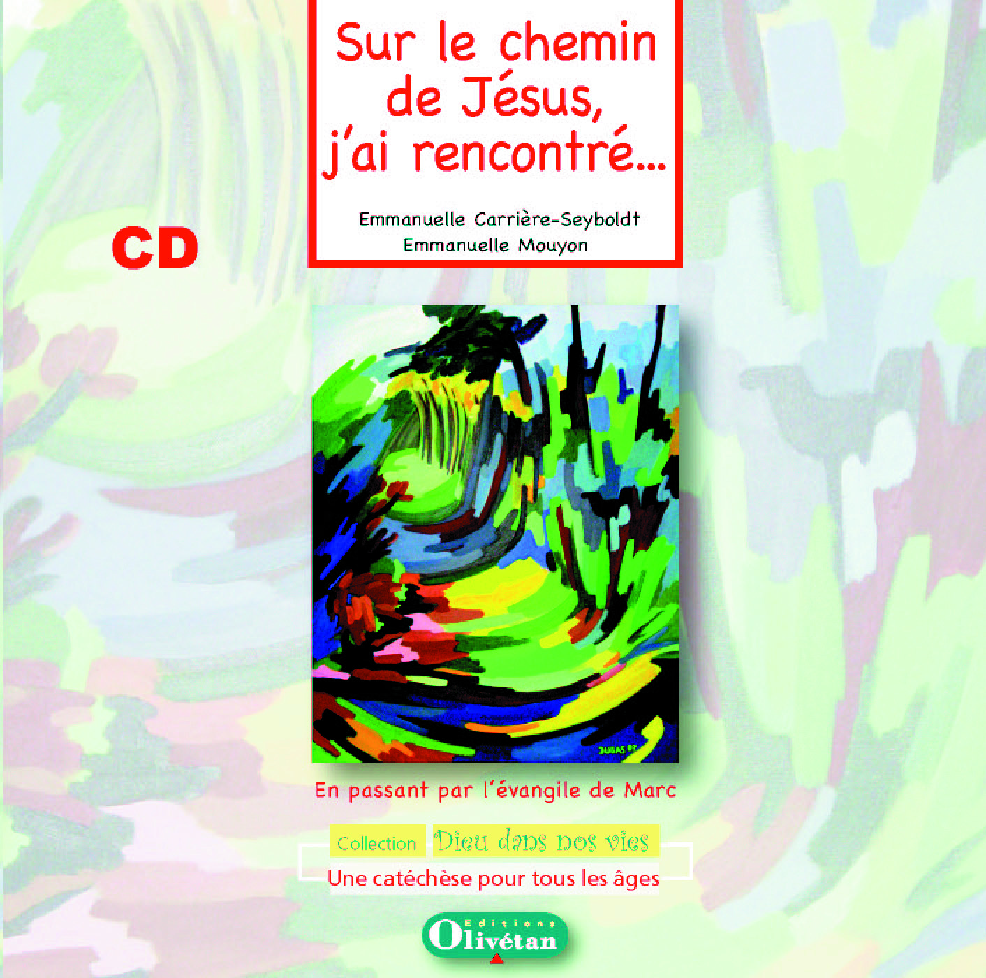 Sur le chemin de Jésus, j'ai rencontré... - CDrom