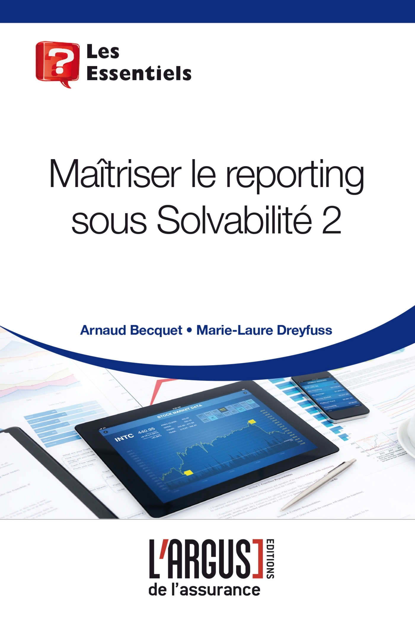 Maîtriser le reporting sous Solvabilité 2