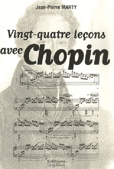 Vingt-quatre leçons avec Chopin
