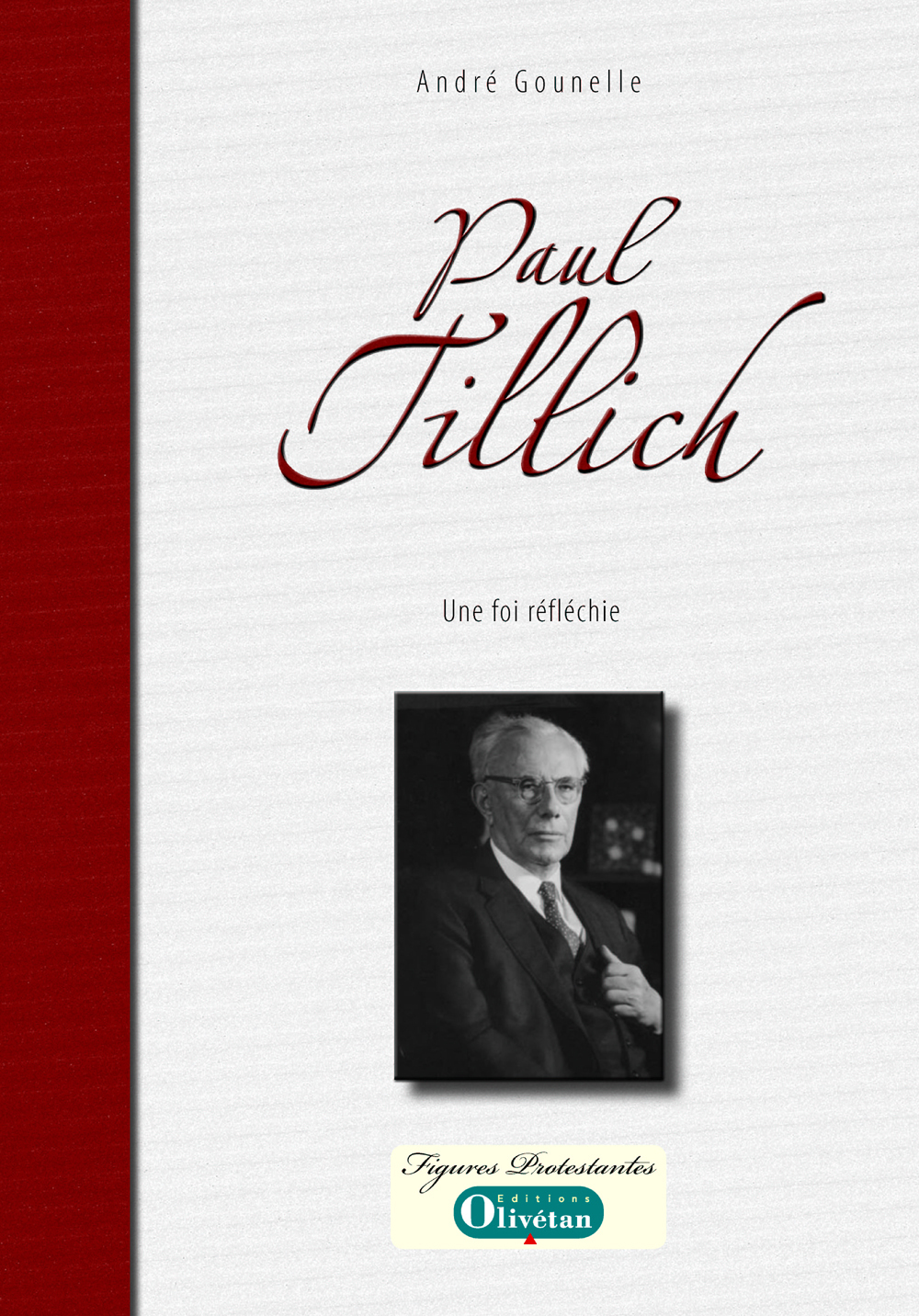 Paul Tillich, une foi réfléchie