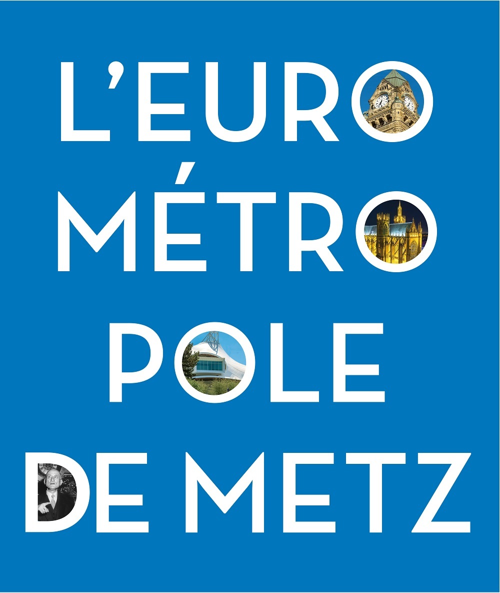 L'EUROMETROPOLE DE METZ