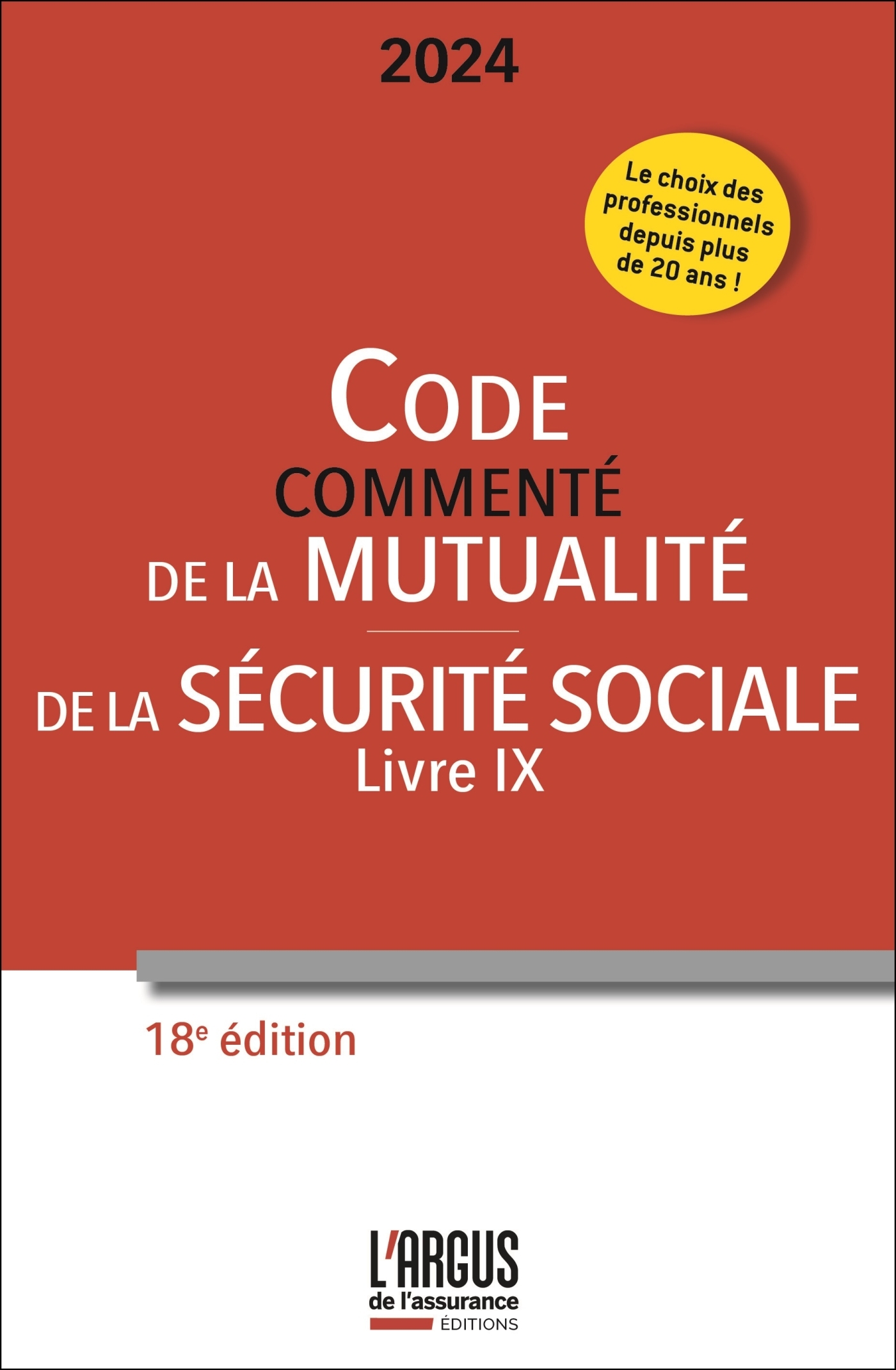 Code commenté de la mutualité 2024 - Code de la Sécurité Sociale (Livre IX)