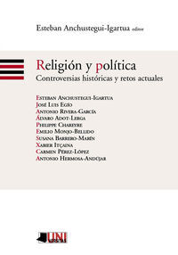 RELIGION Y POLITICA - CONTROVERSIAS HISTORICAS Y RETOS ACTUALES