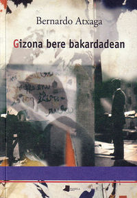 GIZONA BERE BAKARDADEAN