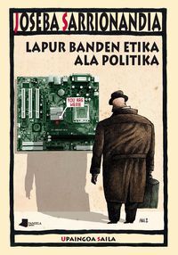 LAPUR BANDEN ETIKA ALA POLITIKA